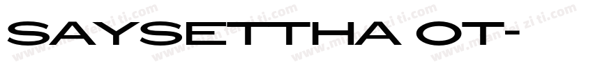 Saysettha OT字体转换